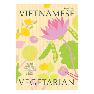 Book cover of 'Vietnamese Vegetarian' with colorful illustrations of vegetables and flowers on a yellow background.