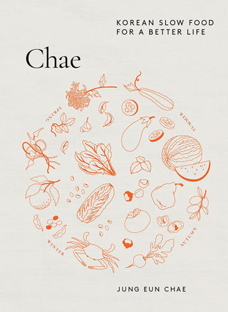 Book cover of 'Chae: Korean Slow Food for a Better Life' with illustrations of vegetables and text.