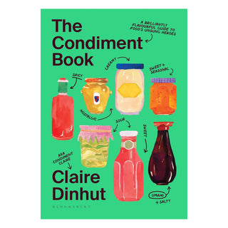 Book cover of 'The Condiment Book' by Claire Din hut with illustrations of condiments on a green background